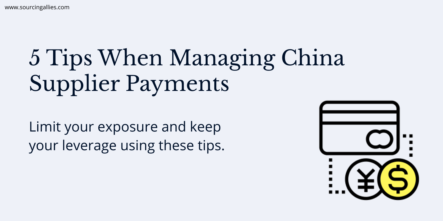 Managing China Supplier Payments 5 Top Tips